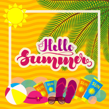 Hand lettering "Hello Summer" and beach accessories on orange background. Template for posters, cards and other printed products. Vector illustration. EPS10.