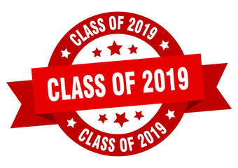 Obraz premium class of 2019 ribbon. class of 2019 round red sign. class of 2019