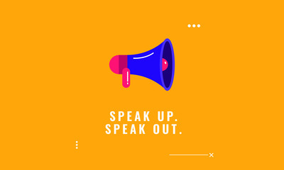 Speak up speak out quote poster with megaphone