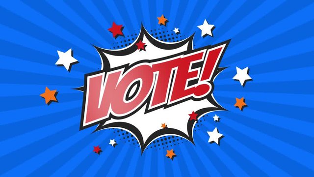 VOTE - Comic Pop Art text video 4K, chroma key version included. Vintage colorful cartoon animation with explosion of speech bubble message. - Powered by Adobe