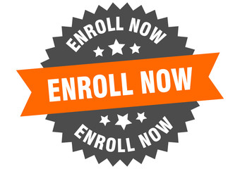 enroll now sign. enroll now orange-black circular band label