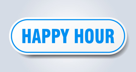 happy hour sign. happy hour rounded blue sticker. happy hour