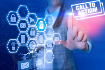 Conceptual hand writing showing Call To Action. Concept meaning exhortation do something in order achieve aim with problem Woman wear formal work suit present using smart latest device