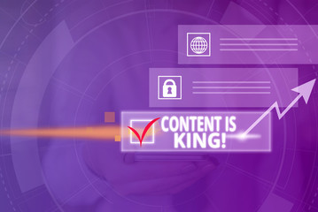 Conceptual hand writing showing Content Is King. Concept meaning marketing focused growing visibility non paid search results Picture photo network scheme with modern smart device