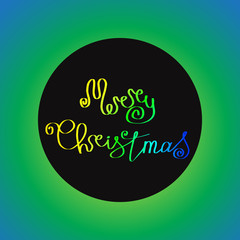 Merry Christmas excellent handdrawn lettering on a black circle
