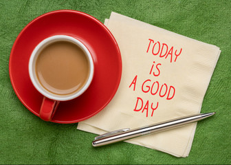 today is a good day positive note