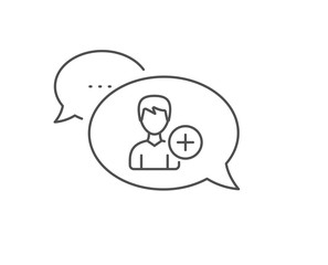 Add User line icon. Chat bubble design. Profile Avatar sign. Male Person silhouette symbol. Outline concept. Thin line add Person icon. Vector