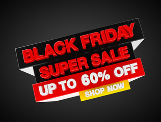 Black friday super sale up to 60 % off shop now, 3d rendering