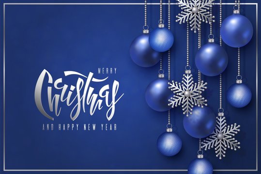 Merry Christmas Happy New Year design, lettering, blue ball silver snowflake