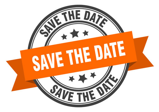 save the date label. save the date orange band sign. save the date