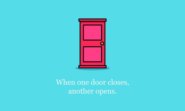 When One Door Closes, Another Opens Motivational Quote Poster