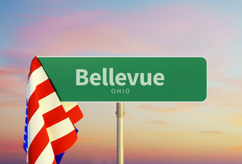 Bellevue – Ohio. Road or Town Sign. Flag of the united states. Sunset oder Sunrise Sky. 3d rendering