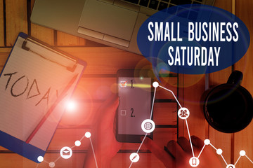 Text sign showing Small Business Saturday. Business photo text American shopping holiday held during the Saturday