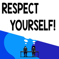 Conceptual hand writing showing Respect Yourself. Concept meaning believing that you good and worthy being treated well Man with purple trousers sit on chair fellow near computer table