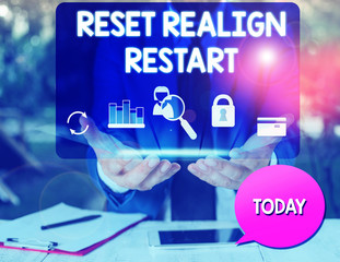 Text sign showing Reset Realign Restart. Business photo text Life audit will help you put things in...