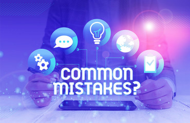 Handwriting text Common Mistakes Question. Conceptual photo repeat act or judgement misguided...