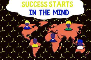 Writing note showing Success Starts In The Mind. Business concept for set your mind to positivity it can go a long way Connection multiethnic persons all Global business earth map