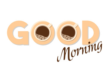 Good morning. Flat Design Cup of coffee, Vector illustration on white background