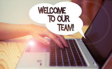 Writing note showing Welcome To Our Team. Business concept for introducing another demonstrating to...