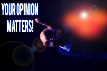 Fototapeta premium Word writing text Your Opinion Matters. Business photo showcasing show you do not agree with something that just been said Isolated hand pointing with finger. Business concept pointing finger