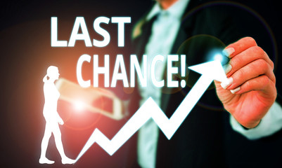 Conceptual hand writing showing Last Chance. Concept meaning final opportunity to achieve or...