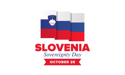 Sovereignty Day in Slovenia. National happy holiday, celebrated annual in October 25. Slovenia flag. Patriotic elements. Poster, card, banner and background. Vector illustration