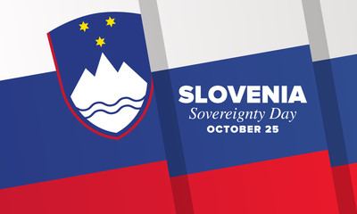 Sovereignty Day in Slovenia. National happy holiday, celebrated annual in October 25. Slovenia flag. Patriotic elements. Poster, card, banner and background. Vector illustration