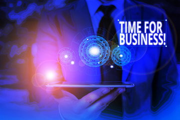 Conceptual hand writing showing Time For Business. Concept meaning fulfil transactions within period promised to client Male wear formal suit presenting presentation smart device
