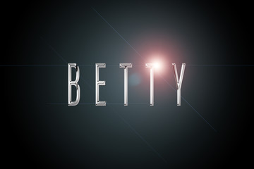 first name Betty in chrome on dark background with flashes