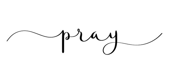 PRAY vector brush calligraphy banner with swashes