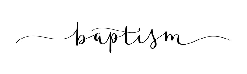 BAPTISM vector brush calligraphy banner with swashes