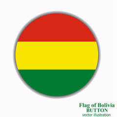 Bright button with flag of Bolivia . Happy Bolivia day background. Bright button with white background.