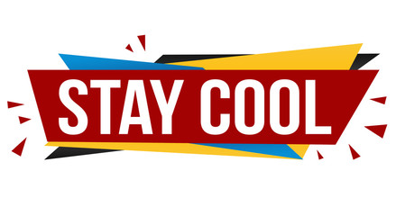 Fototapeta na wymiar Stay cool banner design