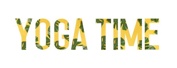Tropical flower font Alphabet YOGA TIME made of Real alive flowers monstera on yellow background with paper cut shape of letter. Collection of flora font for your unique decoration in summer