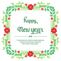 Various greeting card happy new year, with green leaves frame background and red flower. Vector