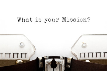 What Is Your Mission Typewriter Concept