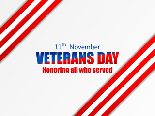 Veterans Day 11th of November. Honoring all who served. Greeting card with red and blue stripes. A layer with a shadow. Vector illustration