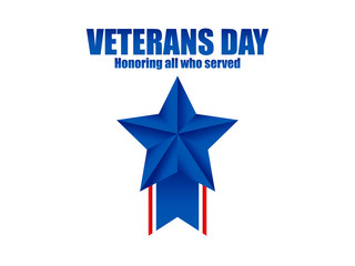 Veterans Day 11th of November. Honoring all who served. Star with ribbon isolated on white background. A layer with a shadow. Vector illustration