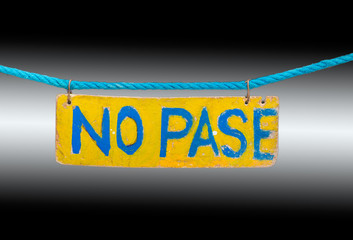 No Pase sign wt &black background