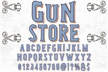 Classic vintage decorative font label design named vintage gun store