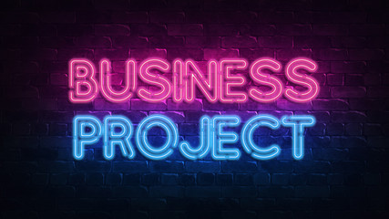 business project neon sign. purple and blue glow. neon text. Brick wall lit by neon lamps. Night lighting on the wall. 3d illustration. Trendy Design. light banner, bright advertisement