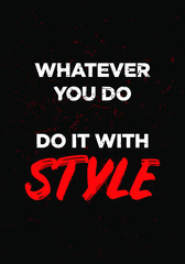 style motivational quotes grunge style vector design