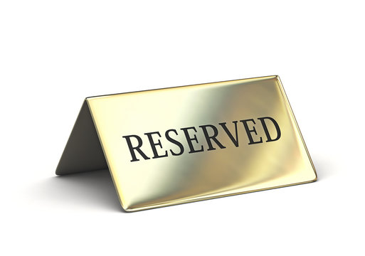 Metal reserved sign isolated on white. Clipping path included