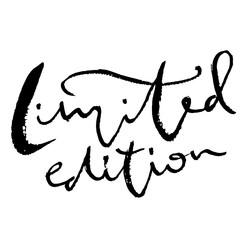 Limited edition. Ink handwritten lettering. Modern dry brush calligraphy. Typography poster design. Vector illustration.