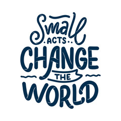 Eco bag print for cloth design. Retail advertising. Lettering quote for environment concept. Organic design template. Typography illustration.