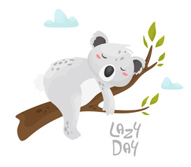 Lazy day. Cute sleeping baby koala on a branch. Lettering. Vector illustration in flat style.