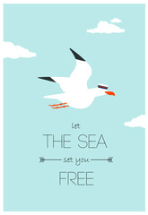 Vector poster with a seagull "let the sea set you free"