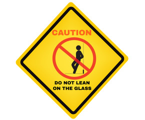 Accident Prevention signs, Do not lean on the glass board, beware and careful rhombus Sign, warning symbol, road sign and traffic symbol design concept, vector illustration.