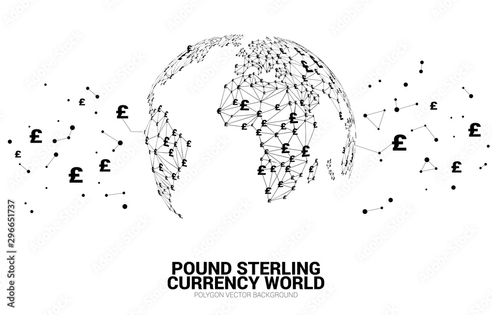 Poster world globe with money pound sterling currency icon polygon dot connected line. concept for financia