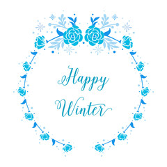 Greeting card happy winter, with ornament plant of blue leaf flower frame. Vector